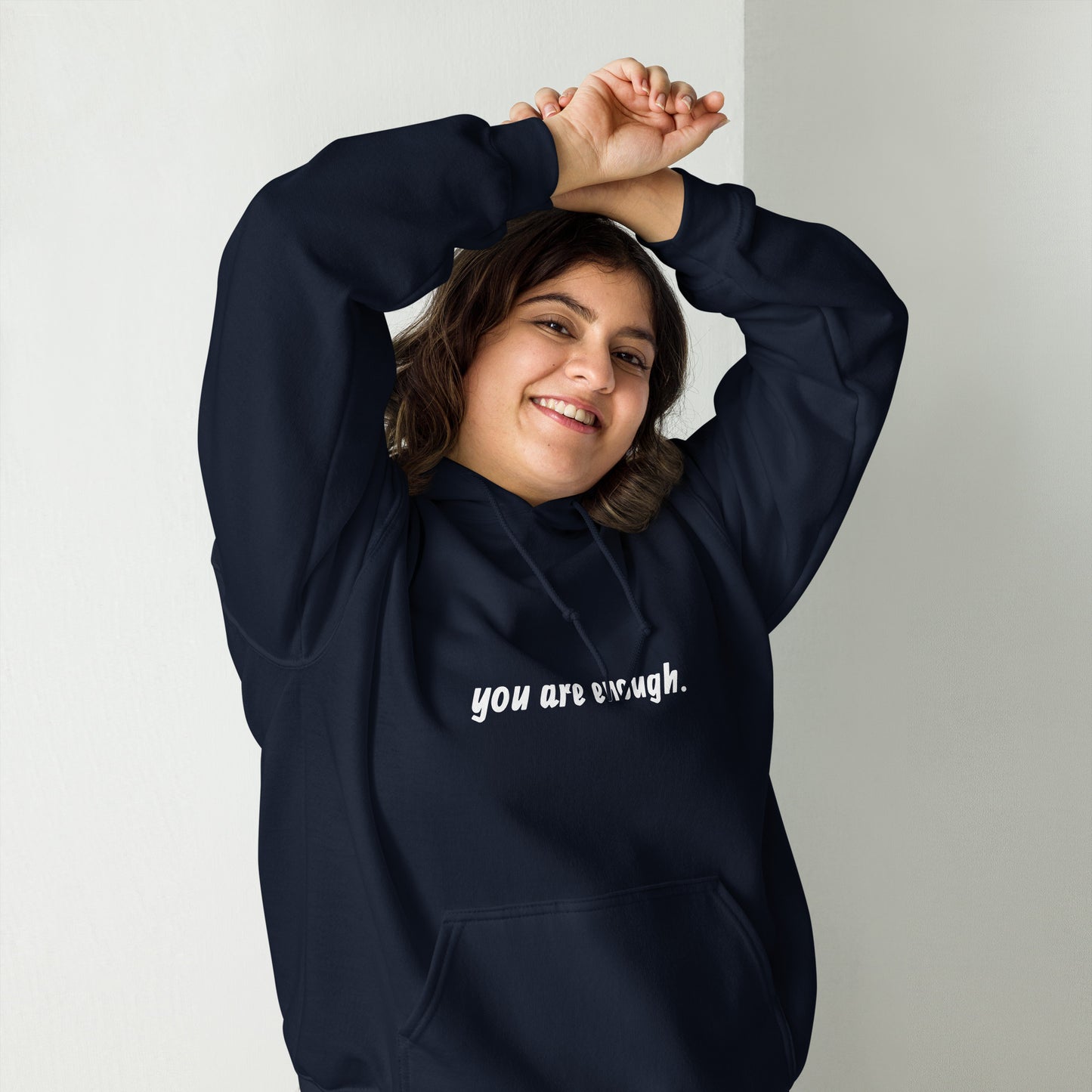 You Are Enough, Hoodie